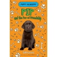 thumbnail image 1 of Puppy Academy Pip and the Paw of Friendship, Book 3, (Paperback), 1 of 1