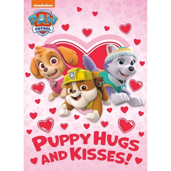 Puppy Hugs and Kisses! (Paw Patrol), (Paperback)
