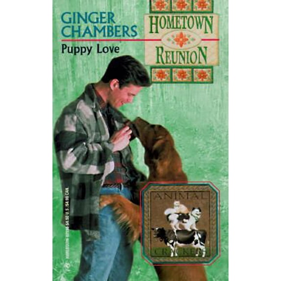 Pre-Owned Puppy Love (Hometown Reunion) (Unknown) 0373825587 9780373825585
