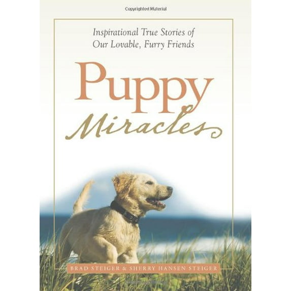 Pre-Owned Puppy Miracles: Inspirational True Stories of Our Lovable, Furry Friends Paperback