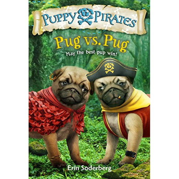 Pre-Owned Puppy Pirates #6: Pug vs. Pug, by Erin Soderberg, (Paperback), Children's Books, English