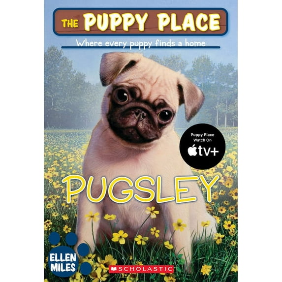 Puppy Place The Puppy Place #9: Pugsley: Volume 9, Book 09, (Paperback)
