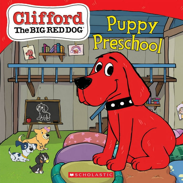 Puppy Preschool (Clifford the Big Red Dog Storybook), (Paperback