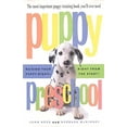 thumbnail image 1 of Pre-Owned Puppy Preschool: Raising Your Puppy Right -- Right from the Start! (Hardcover) 0312375913 9780312375911, 1 of 1