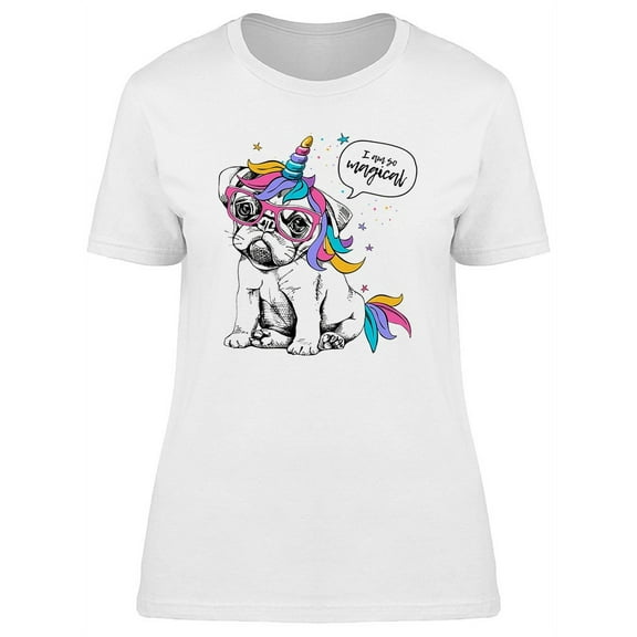 Puppy Pug I Am So Magical T-Shirt Women -Image by Shutterstock, Female XX-Large