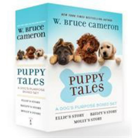 W. Bruce Cameron: Puppy Tales: a Dog's Purpose Boxed Set: Ellie's Story, Bailey's Story, and Molly's Story (Hardcover)