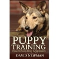 thumbnail image 1 of Puppy Training : How to Stop Dog Aggression (Paperback), 1 of 1