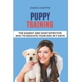 thumbnail image 1 of Puppy Training: The easiest and most effective way to educate your dog in 7 days (Paperback), 1 of 1