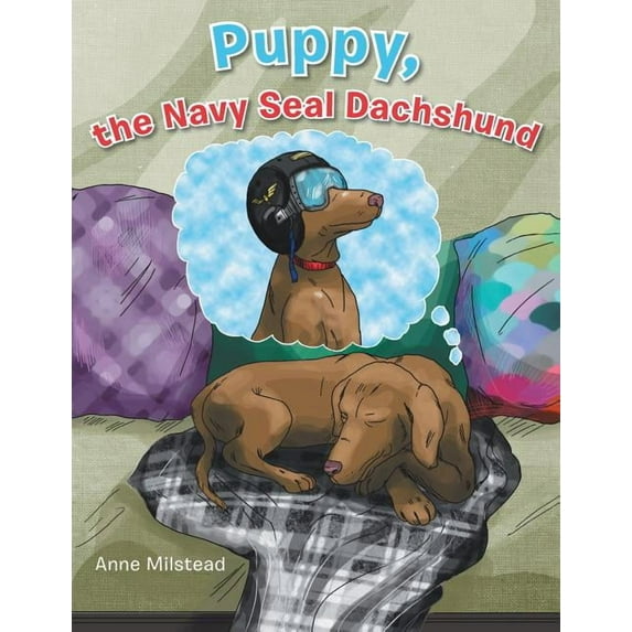 Puppy, the Navy Seal Dachshund, (Paperback)