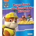 thumbnail image 1 of Pre-Owned Pups Save the Runaway Kittens Paperback, 1 of 1