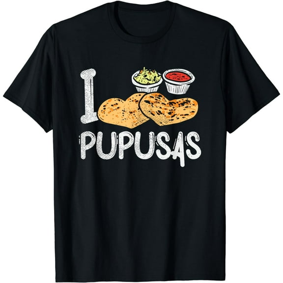 Pupusas Maker, Pupusas Lover, El Salvador T-Shirt