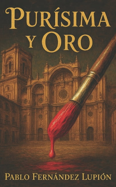PurÃ­sima y Oro, (Paperback)