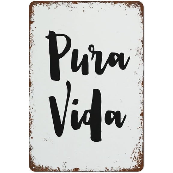 Pura Vida Spanish Poster Inspirational Vintage Metal Sign Art Utility Gift Home Coffee Living Room Store Wall Decor Aluminum Sign,812 inch