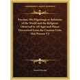 thumbnail image 1 of Purchas, His Pilgrimage or Relations of the World and the Religions Observed in All Ages and Places Discovered From the Creation Unto This Present V2 (Paperback), 1 of 1