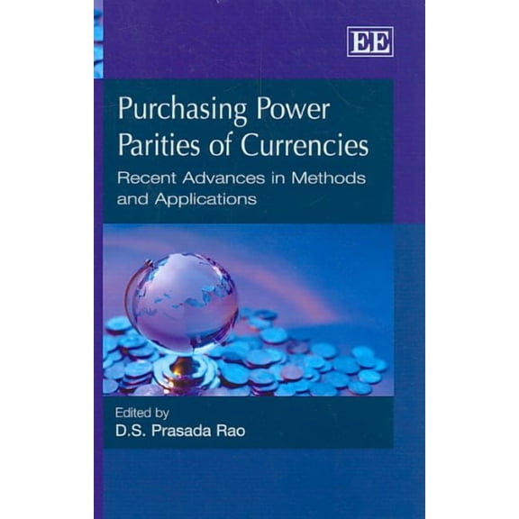 Purchasing Power Parities of Currencies : Recent Advances in Methods And Applications