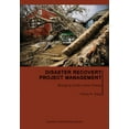 thumbnail image 1 of Purdue Handbooks in Building Constructio Disaster Recovery Project Management: Bringing Order from Chaos, (Paperback), 1 of 1