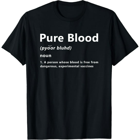 Definition T-Shirt Pure Blood mens t shirt，black，women，funny，misfits，men，journey