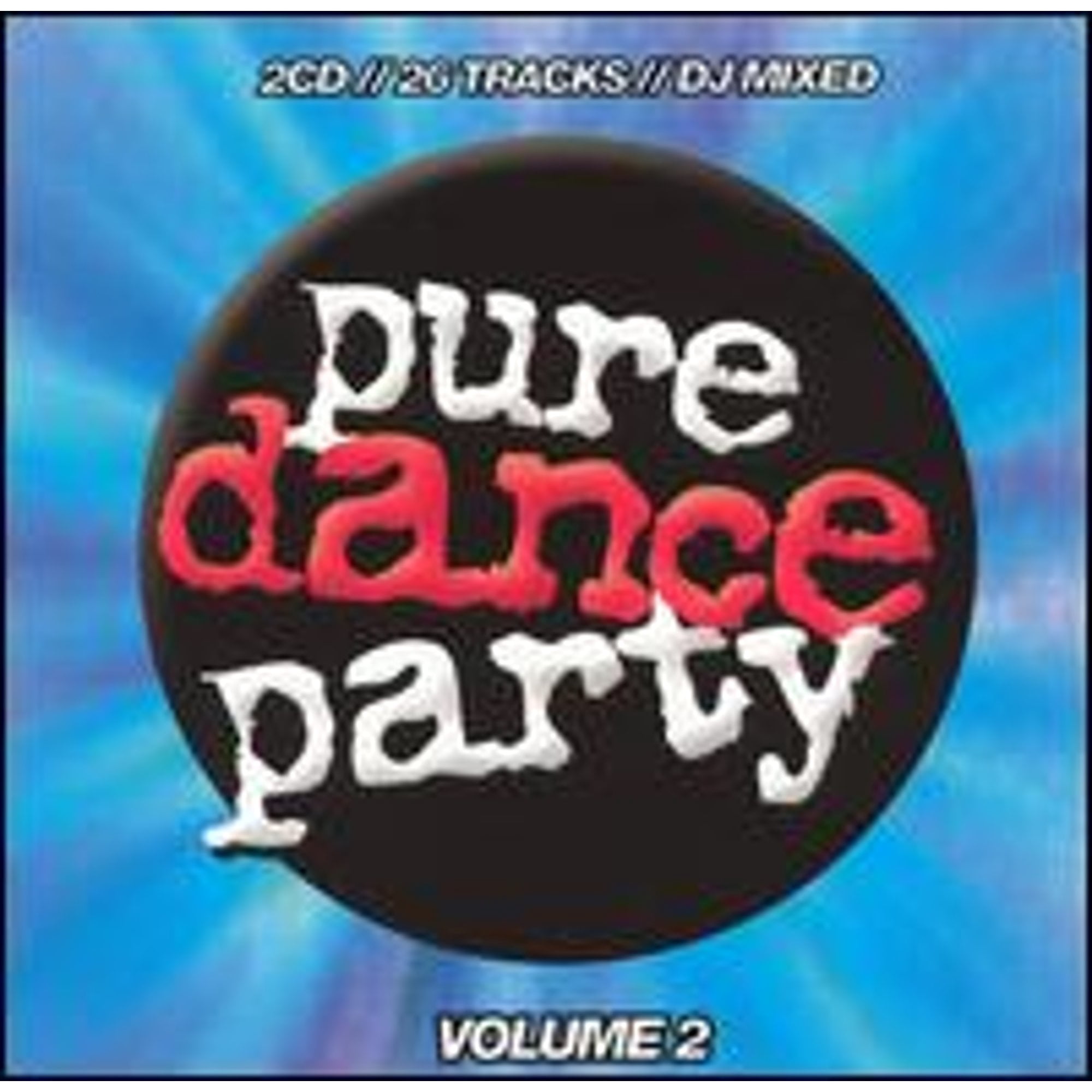 Pure Dance Party, Vol. 2 (CD) by Various Artists - Walmart.com