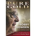 thumbnail image 1 of Pre-Owned Pure Gold: Bobby Bowden: An Inside Look (Hardcover) 159670120X 9781596701205, 1 of 1