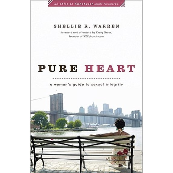 Pre-Owned Pure Heart: A Woman's Guide to Sexual Integrity (XXXChurch.com Resource) (Paperback) 0801072077 9780801072079