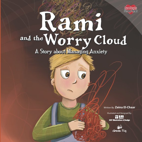Pure Hearts Strong Minds Rami and the Worry Cloud: A Story about Managing Anxiety, Book 5, (Paperback)