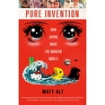 thumbnail image 1 of Pre-Owned Pure Invention: How Japan Made the Modern World (Paperback) 1984826719 9781984826718, 1 of 1