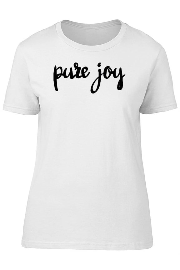 Pure Joy Lettering T-Shirt Women -Image by Shutterstock, Female Small