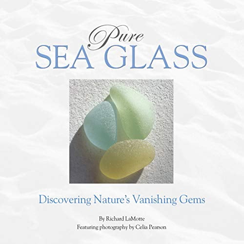 Pre-Owned Pure Sea Glass: Discovering Nature's Vanishing Gems (Hardcover) 0975324608 9780975324608