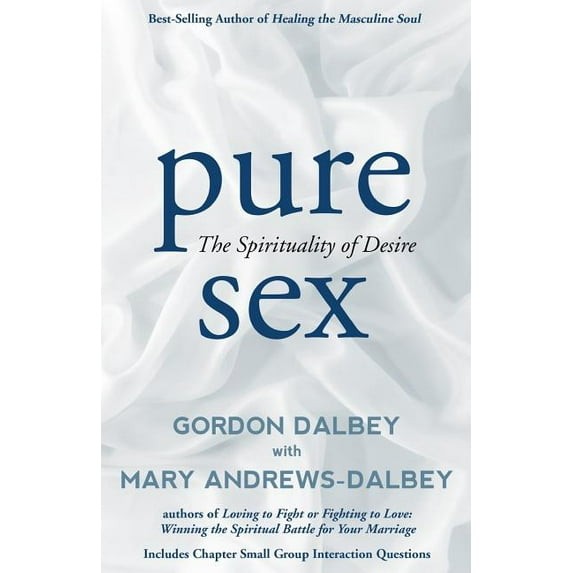 Pure Sex: The Spirituality of Desire (Paperback)
