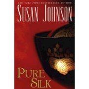 Pure Silk Paperback by Susan Johnson