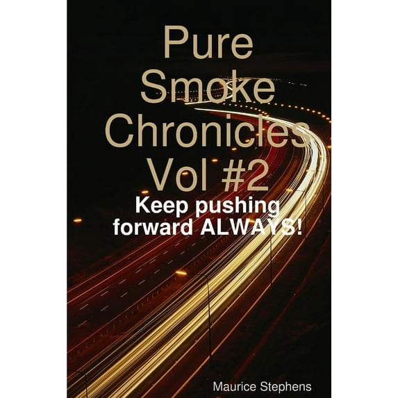 Pure Smoke Chronicles Vol #2, (Paperback)
