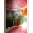 thumbnail image 1 of Pre-Owned Pure Womanhood: Catholic Edition (Paperback) 098949053X 9780989490535, 1 of 1