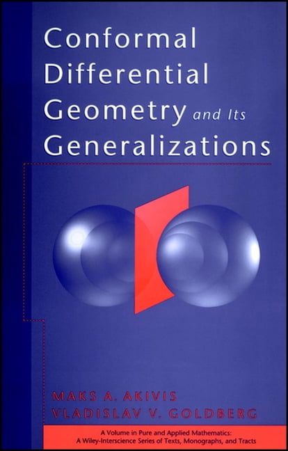 How Generalization Book Pure and Applied Mathematics: A Wiley Te Conformal Differential ...