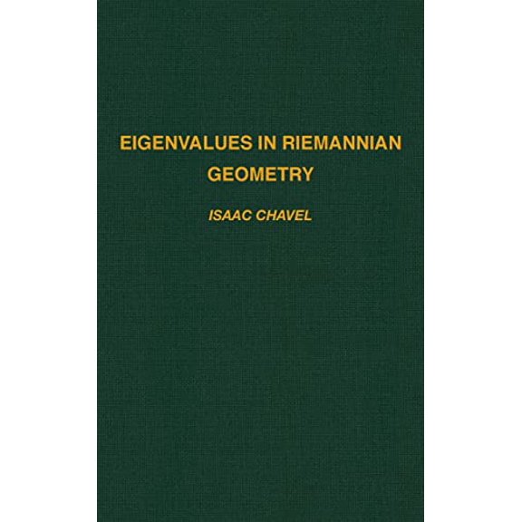 Pre-Owned Eigenvalues in Riemannian Geometry,115: Volume 115 (Pure and Applied Mathematics, Volume 115) Hardcover