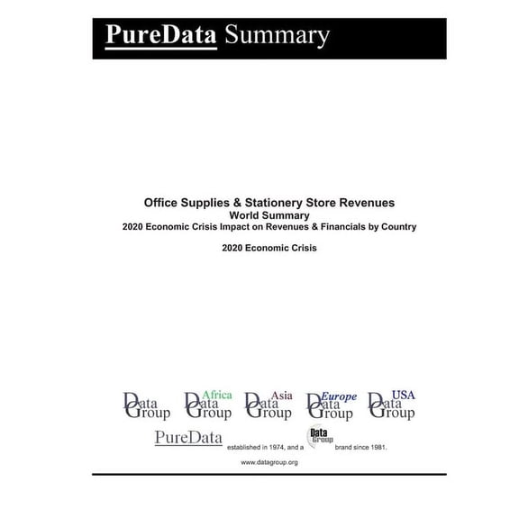 Puredata World Summary: Office Supplies & Stationery Store Revenues World Summary : 2020 Economic Crisis Impact on Revenues & Financials by Country (Series #2061) (Paperback)