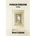 thumbnail image 1 of Purgatorium: A Play (Paperback), 1 of 1