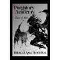 thumbnail image 1 of Purgatory Academy Class of 666, Book 1, (Paperback), 1 of 1