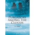 thumbnail image 1 of Purgatory Among the Clouds, (Hardcover), 1 of 1