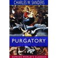 thumbnail image 1 of Purgatory (Esprios Classics): Doctrinal, Historical and Poetical, (Paperback), 1 of 1