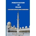 thumbnail image 1 of Purification in Islam : An Islamic Booklet about Cleanliness (Paperback), 1 of 1