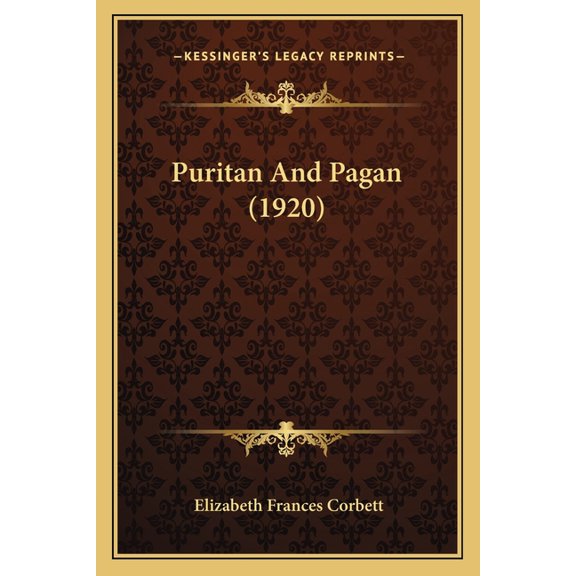 Puritan And Pagan (1920) (Paperback)