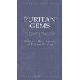 thumbnail image 1 of Puritan Gems: Wise and Holy Sayings of Thomas Watson, (Paperback), 1 of 1