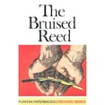 thumbnail image 1 of Pre-Owned Puritan Paperbacks: The Bruised Reed (Paperback), 1 of 1