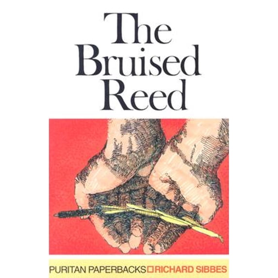 Pre-Owned Puritan Paperbacks: The Bruised Reed (Paperback)