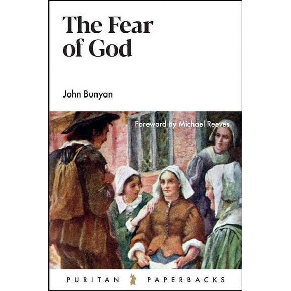 Puritan Paperbacks Fear of God, (Paperback)