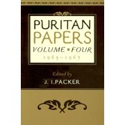 Puritan Papers Puritan Papers Vol. 4, 1965-1967, Book 04, Paperback