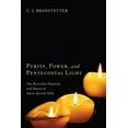 thumbnail image 1 of Purity, Power, and Pentecostal Light : The Revivalist Doctrine and Means of Aaron Merritt Hills (Hardcover), 1 of 2