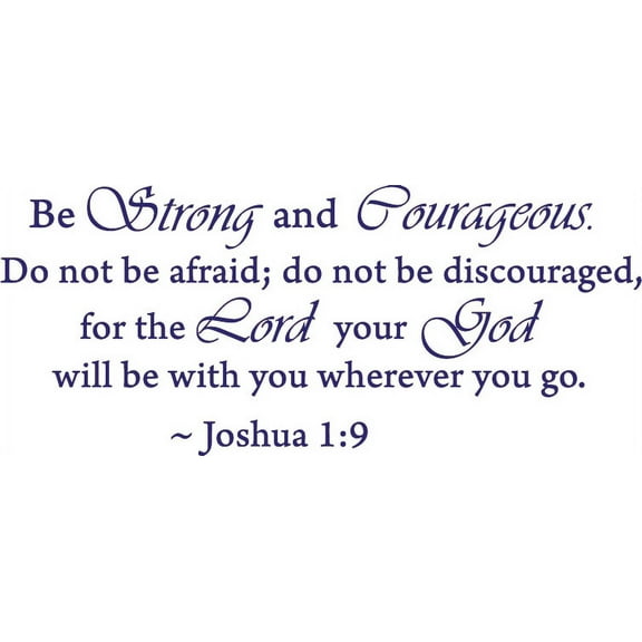 Purple 18" x 42" Be Strong and Courageous Do Not Be Afraid Joshua 1:9 Vinyl wall art Inspirational quotes and saying home decor decal sticker