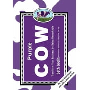 Purple Cow, New Edition Transform Your Business by Being Remarkable, Hardcover