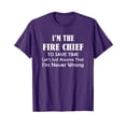 thumbnail image 1 of Purple Funny Fire Chief T-Shirt - Bold Statement on Authority and Being Right, 1 of 5